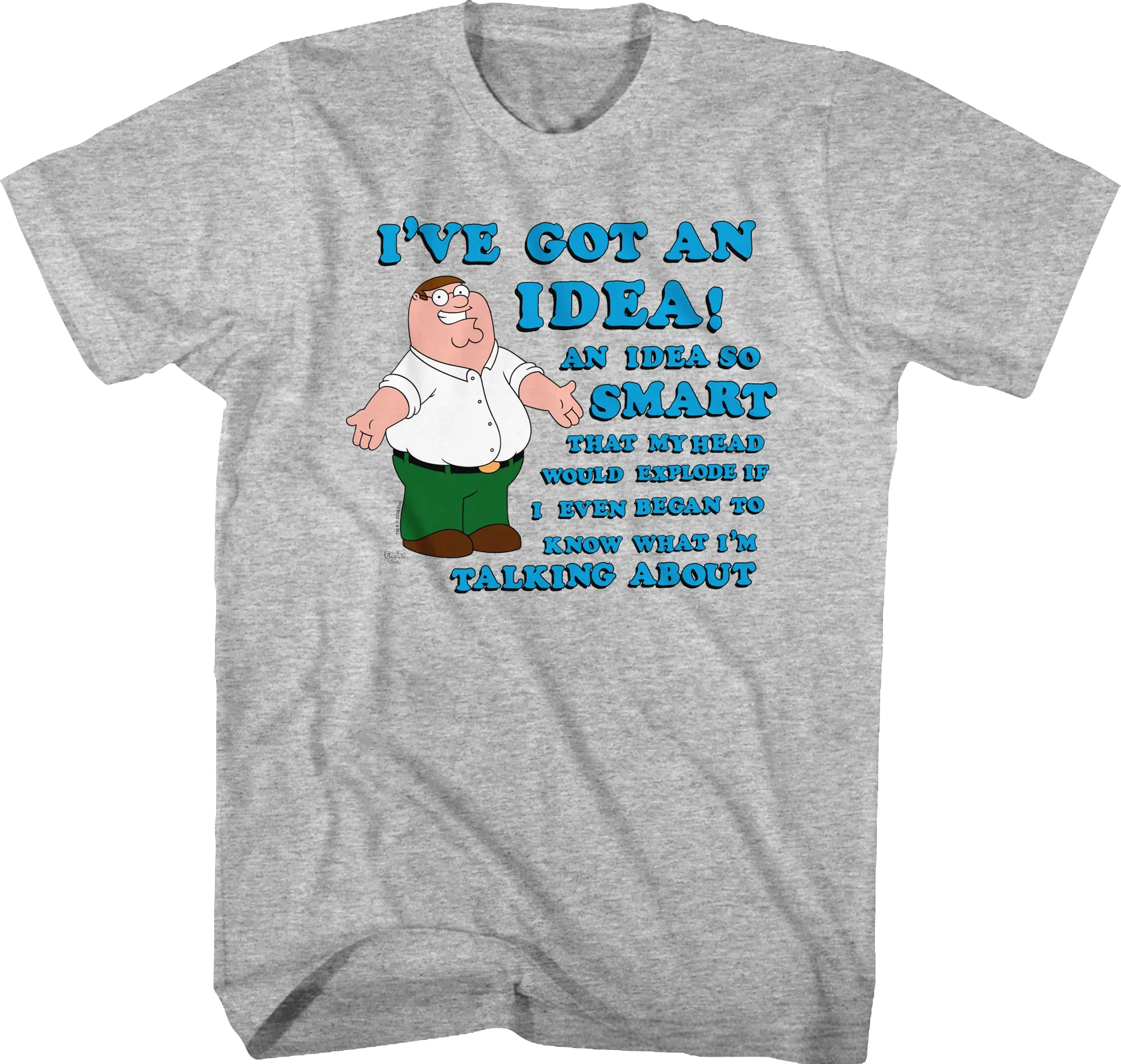 I've Got An Idea Family Guy T-Shirt
